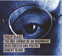 Not Doings of an Insomniac/Bass Partita and Poetry/Digipack
