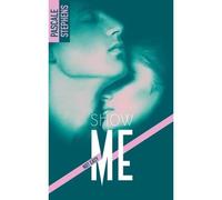 Not easy - 1 - Show me - Pascale Stephens - BMR - broché - Roman