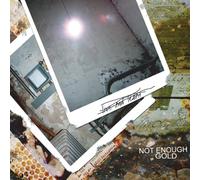 Not Enough Gold - Live & Learn [Import]