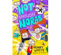 Not Enough Noras - Henry White - HarperCollinsChildren’sBooks - ebook (ePub) - Livre