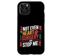 Not Even Heart Surgery Can Stop Me Survivant cardiaque - Coque pour iPhone 11 Pro