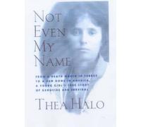 Not Even My Name by Thea Halo [Paperback] NEUF