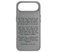 Not Every One That Saith Lord, Lord Shall... Matthew 7:21-23 Coque pour iPhone Air