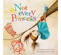Not Every Princess - Jeffrey Bone - Magination Press - American Psychological Association - ebook (ePub) - Livre