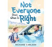 Not Everyone Does What Is Right