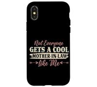 Not Everyone Gets A Cool Mother-in-Law Like Me Fête des Mères Coque pour iPhone X/XS