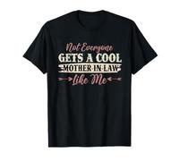 Not Everyone Gets A Cool Mother-in-Law Like Me Fête des Mères T-Shirt