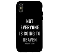 Not Everyone is Going to Heaven - Christian Gospel Warning Coque pour iPhone X/XS