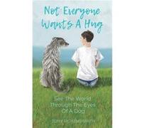 Not Everyone Wants A Hug by RichensSmith Tony RichensSmith Paperback Book RichensSmith Tony RichensSmith (Auteur)