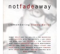 Not Fade Away: Remembering Buddy Holly by Various Artists (1996-01-02)