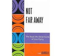 Not Far Away, Contemporary Native American Communities Lois Beardslee (Auteur)