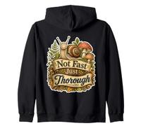 Not Fast Just Thorough Escargot Humour Lent Sweat à Capuche