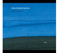 The Dave Holland Quintet - Not For Nothin'