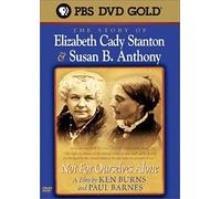 Not For Ourselves Alone - The Story Of Elizabeth Cady Stanton & Susan B. Anthony