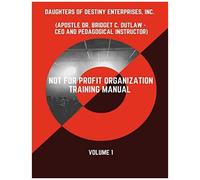 Not For Profit Organization Training Manual - Volume 1