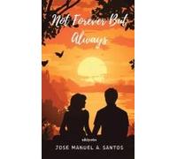 Not Forever But Always