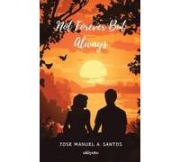 Not Forever But Always