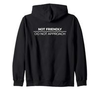 Not Friendly Do Not Approach Sweat à Capuche