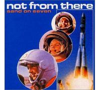 Not from There - Sand on Seven