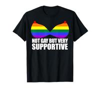 Not Gay But Very Support LGBT Straight Ally Bra Meme T-Shirt