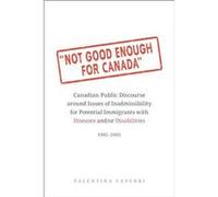 Not Good Enough for Canada by Valentina Capurri Valentina Capurri (Auteur)