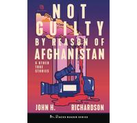Not Guilty By Reason Of Afghanistan
