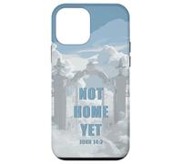 Not Home Yet - John 14:2 Christian Faith Jesus Quote Heaven Coque pour iPhone 12 Mini