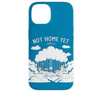 Not Home Yet - John 14:2 Christian Faith Jesus Quote Heaven Coque pour iPhone 14
