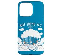 Not Home Yet - John 14:2 Christian Faith Jesus Quote Heaven Coque pour iPhone 15 Pro Max
