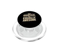 Not Identical But Equally Awesome Frères ou sœurs Jumeaux PopSockets PopGrip pour MagSafe