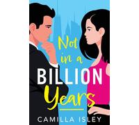 Not In A Billion Years