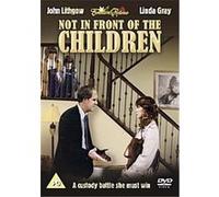 Not In Front Of The Children G