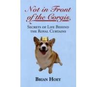 Not In Front Of The Corgis
