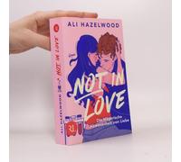 Not In Love - Die Trügerische Abwesenheit Von Liebe