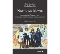 Not in my movie. Il cinema dell'orrore visto attraverso gli occhi delle sue protagoniste