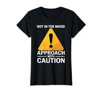 Not in The Mood Approach with Caution Sarcasme - T-Shirt Graphique avec Valeur, Femme, Noir, L