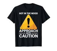 Not in The Mood Approach with Caution Sarcasme - T-Shirt Graphique avec Valeur, Homme, Noir, S