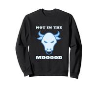Not in The Mood Funny Cow Farmer Dairy Rancher Angry Bull Sweatshirt