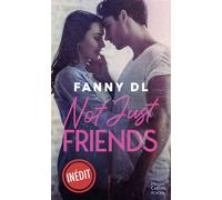 Not Just Friends - Fanny DL - Harpercollins - Poche - Roman