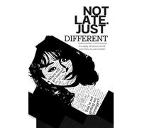 Not Late. Just Different: A guided journal for women navigating love, longing, and self-trust when life doesn’t follow the expected timeline