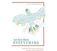 Not Less Than Everything by Catherine Wolff Paperback Book Catherine Wolff (Auteur)
