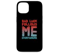 Not Lucky Bro Text Funny People My Bad me Suit Partout Coque pour iPhone 13