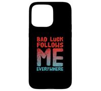 Not Lucky Bro Text Funny People My Bad me Suit Partout Coque pour iPhone 15 Pro Max
