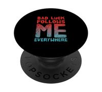 Not Lucky Bro Text Funny People My Bad me Suit Partout PopSockets PopGrip Adhésif