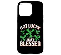 Not Lucky Just Blessed St Patrick Day Mom Kids Boys Girls Coque pour iPhone 15 Pro Max