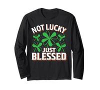 Not Lucky Just Blessed St Patrick Day Mom Kids Boys Girls Manche Longue