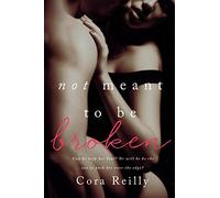 Not Meant To Be Broken