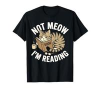 Not Meow Im Reading Grumpy Looking Cat Book Lover Art Humoristique T-Shirt