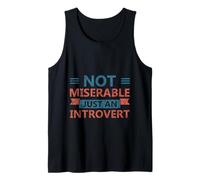 Not Miserable Just An Introvert Shy Chill Isolation Débardeur