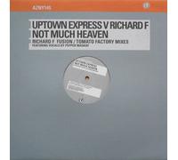 Not Much Heaven - Uptown Express Vs Richard F 12"